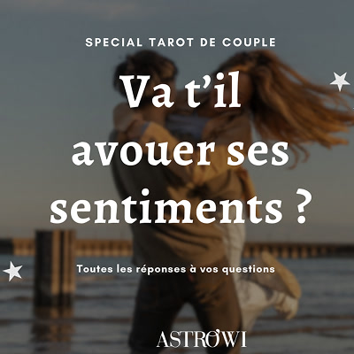 Va t-il avouer ses sentiments ?