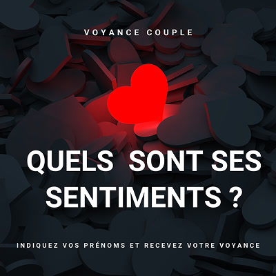 Quels sont ses sentiments ?