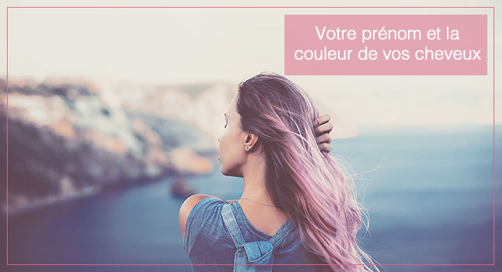 Votre Prénom et la couleur de vos cheveux